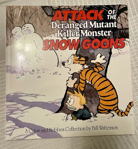 Watterson: Attack of the Deranged Mutant Killer Monster Snow Goons. Stellvertretend für das Gesamtwerk Calvin&Hobbes.